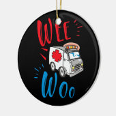 WEE WOO AMR. EMT AMR. Paramedic Ambulance Keramik Ornament (Links)