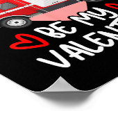 Wee Woo Be My Valentine Firetruck Fireman Firefigh Poster (Ecke)