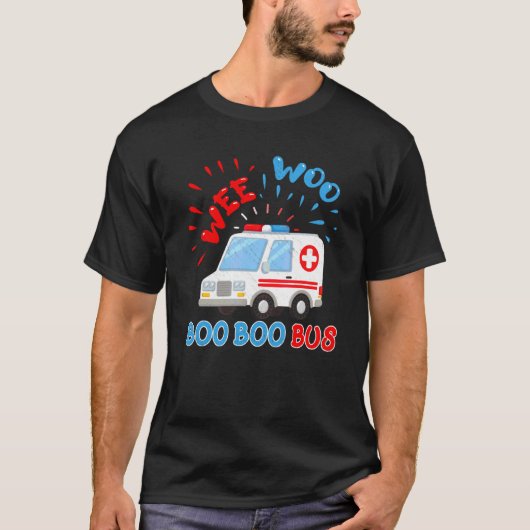 Wee Woo Boo Bus Ambulance Ems Emt Paramedic T-Shirt (Vorderseite)