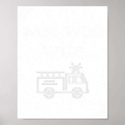 Wee Woo Wife Firefighter Suse Cute Minimalist Aest Poster (Vorne)