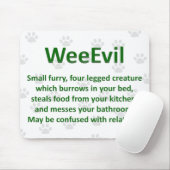 WeeEvil Mousepad (Mit Mouse)