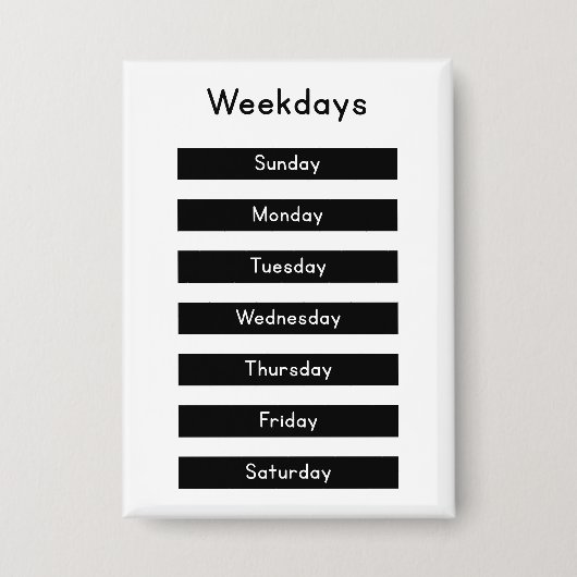 Weekdays Button (Vorderseite)