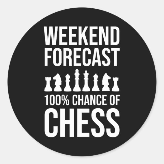Weekend Forecast - 100% Chance of Chess Runder Aufkleber (Vorderseite)