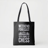 Weekend Forecast - 100% Chance of Chess Tasche (Vorderseite)