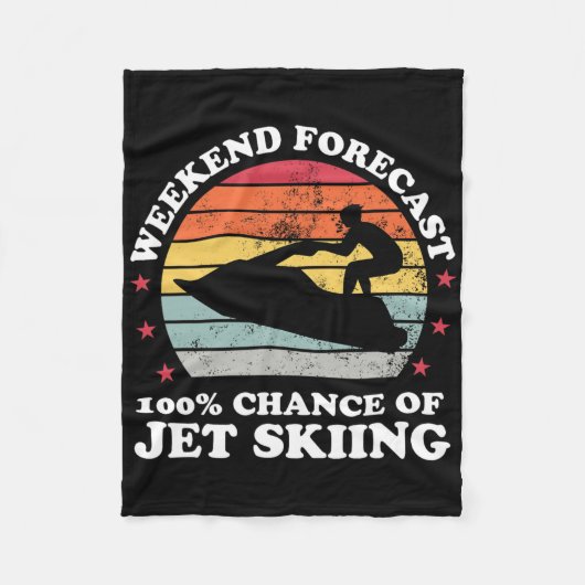 Weekend Forecast 100% Chance Of Jet Skiing Jetski  Fleecedecke (Vorderseite)