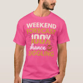 Weekend Forecast 100 Chance Of Juggling Juggle Jug T-Shirt (Vorderseite)