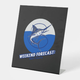 Weekend Forecast 100% Chance Sockelschild