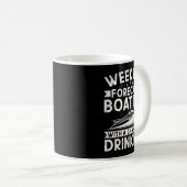 Weekend Forecast Boating With A Chance Of Drinking Kaffeetasse (VorderseiteRechts)