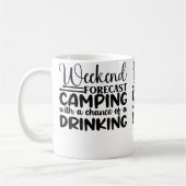 Weekend Forecast Camping With A Chance Of A Drinki Kaffeetasse (Links)