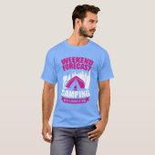 Weekend Forecast Camping With A Chance Of Wine ret T-Shirt (Vorne ganz)