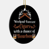 Weekend Forecast Cigars und Bourbon Scott Keramik Ornament (Rechts)