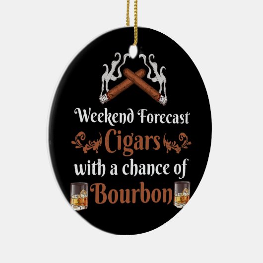 Weekend Forecast Cigars und Bourbon Scott Keramik Ornament (Rechts)