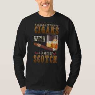 Weekend Forecast Cigars und Scotkey Whiskey Bourbo T-Shirt