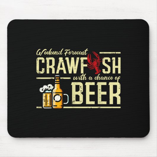 Weekend Forecast Crawfish Beer Funny Crayfish Dad Mousepad (Vorne)