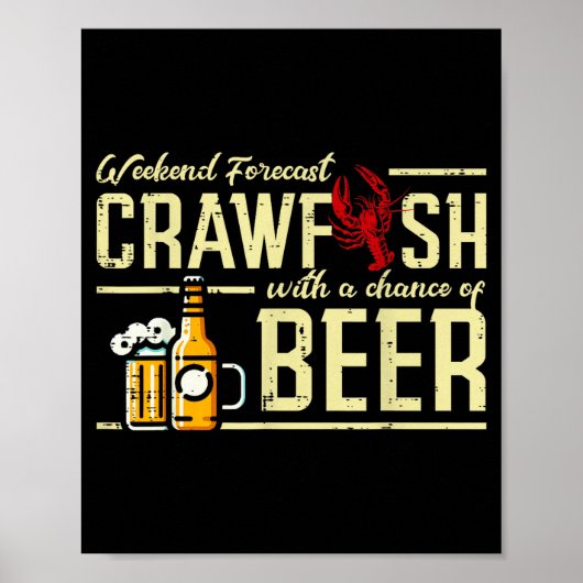 Weekend Forecast Crawfish Beer Funny Crayfish Dad  Poster (Vorne)