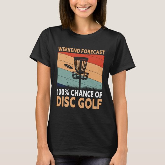 Weekend Forecast Disc Golf Player Golfing Golfer G T-Shirt (Vorderseite)
