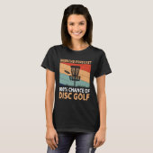 Weekend Forecast Disc Golf Player Golfing Golfer G T-Shirt (Vorne ganz)