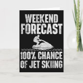 Weekend Forecast Jet Skiing - Jet Ski Lover Vacati Karte (Vorderseite)