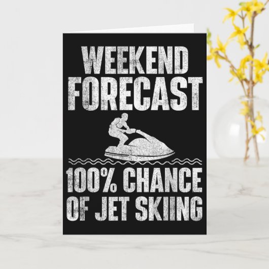 Weekend Forecast Jet Skiing - Jet Ski Lover Vacati Karte (Gelbe Blume)