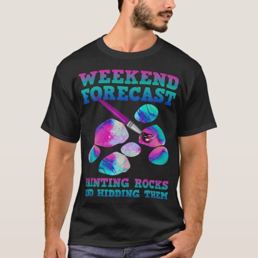 Weekend Forecast Painting Rocks T-Shirt (Vorderseite)