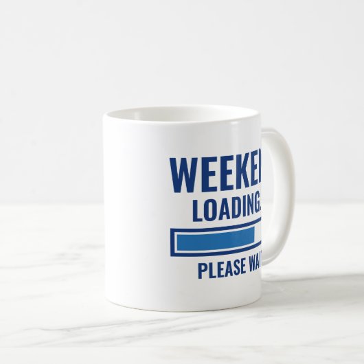 Weekend Loading Kaffeetasse (VorderseiteRechts)
