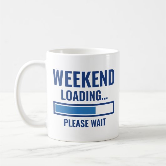Weekend Loading Kaffeetasse (Links)