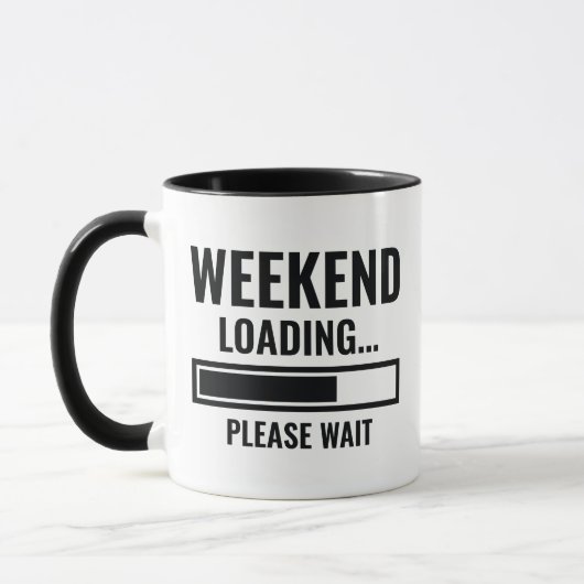 Weekend Loading Tasse (Links)