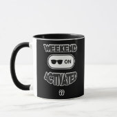 Weekend Mode Activated Shirt – Funny Relax Design Tasse (Links)