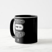 Weekend Mode Activated Shirt – Funny Relax Design Tasse (Vorderseite Links)