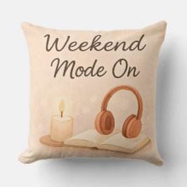 Weekend mode on Throw Pillow Kissen