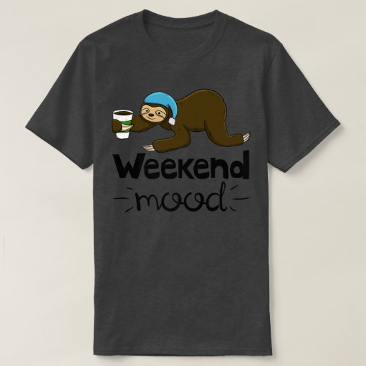Weekend Mood Funny Sleepy Head Lazy Sloth Love Wom T-Shirt (Design vorne)