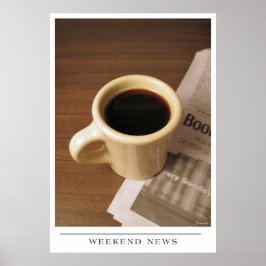 Weekend News - Kaffeekunst schicken Poster
