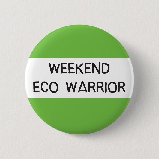 Weekend Öko Krieger Klimaschutz-Abzeichen Button (Vorderseite)
