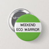 Weekend Öko Krieger Klimaschutz-Abzeichen Button (Vorne & Hinten)