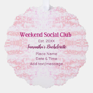 Weekend Social Club rosa Glitter Junggesellinnenab Ornament Karte