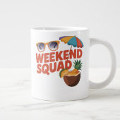 Weekend Squad Jumbo-Tasse (Rechts)