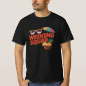 Weekend Squad T-Shirt (Vorderseite)