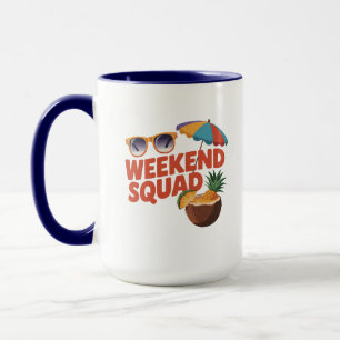 Weekend Squad Tasse