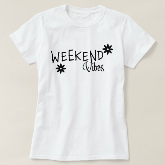 Weekend Vibes T-Shirt (Design vorne)