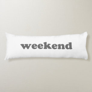 Weekend weiß grau moderne Typografie Spaß cool Seitenschläferkissen