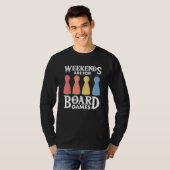 weekends board game board gamer board games T-Shirt (Vorne ganz)