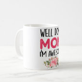 Weel done MAMA i am phantastisch Latte Tasse (Vorderseite Links)