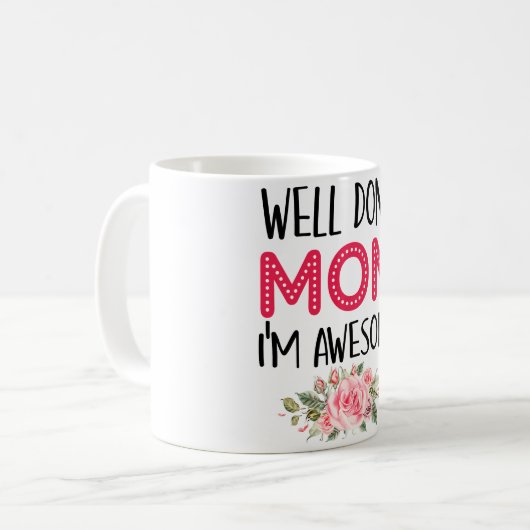 Weel done MAMA i am phantastisch Latte Tasse (Vorderseite Links)
