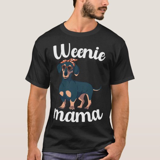 Weenie Mama Dachshund Weiner Dog Mothers Day T-Shirt (Vorderseite)