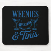 Weenies And Tinis Hot Dogs With Martini Tail Party Mousepad (Vorne)