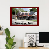 Weesatche Texas über 150 Jahre alt! Poster (Heimbüro)