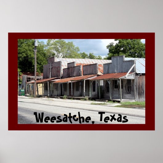 Weesatche Texas über 150 Jahre alt! Poster (Vorne)