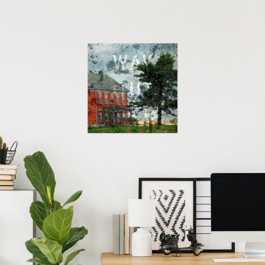 Weg dorthin poster (Heimbüro)