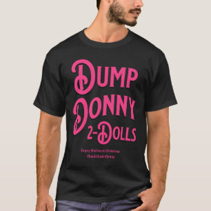 Weg mit Donny 2 Puppen Zwei Puppen Trump Zölle Hum T-Shirt