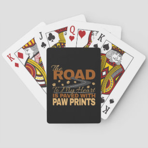 Weg zu meinem Herzen in Paw Prints Dog Lover gepfl Spielkarten